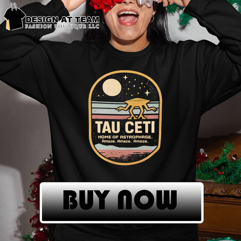 Tau Ceti Home of Astrophage Project Hail Mary Rocky Amaze vintage shirt