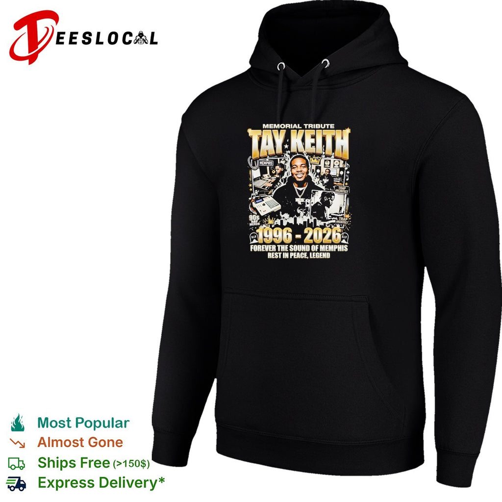 Tay Keith memorial tribute forever the sound of Memphis shirt