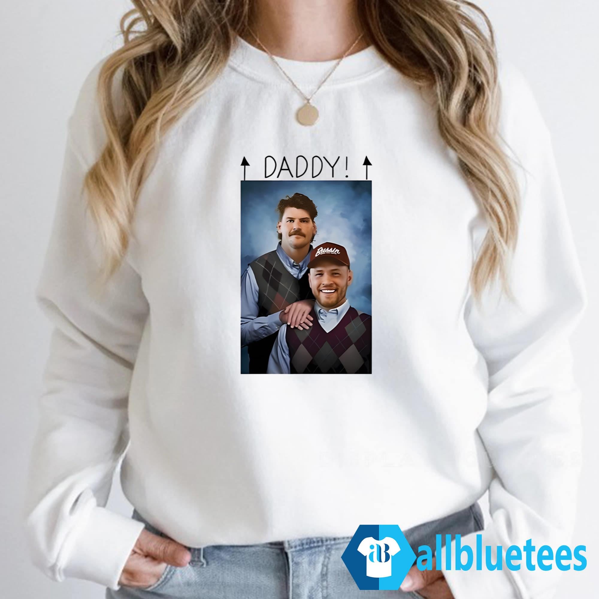 Taylor Lewan And Will Compton Step Brothers Daddy Shirt
