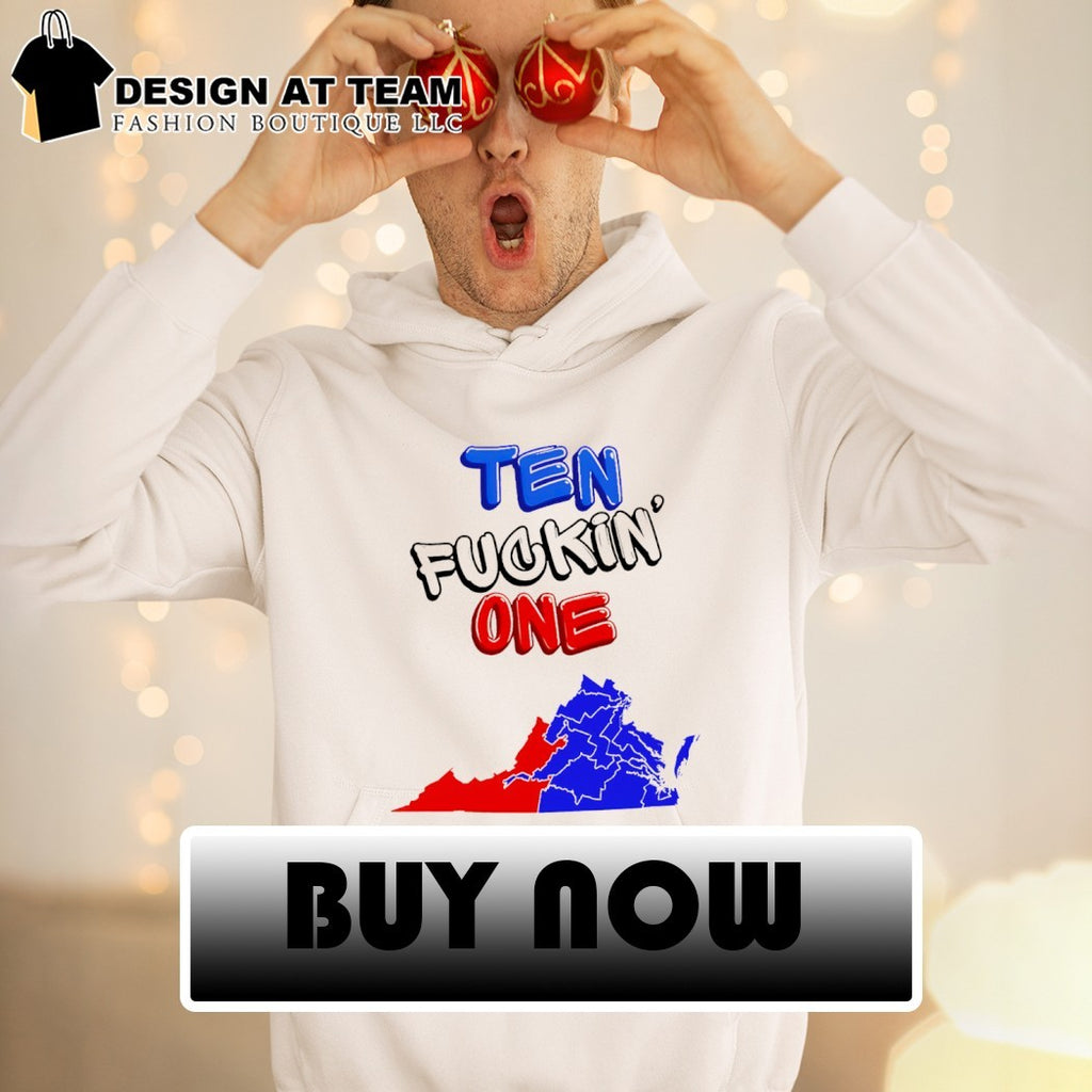 Ten fuckin’ one Virginia map shirt