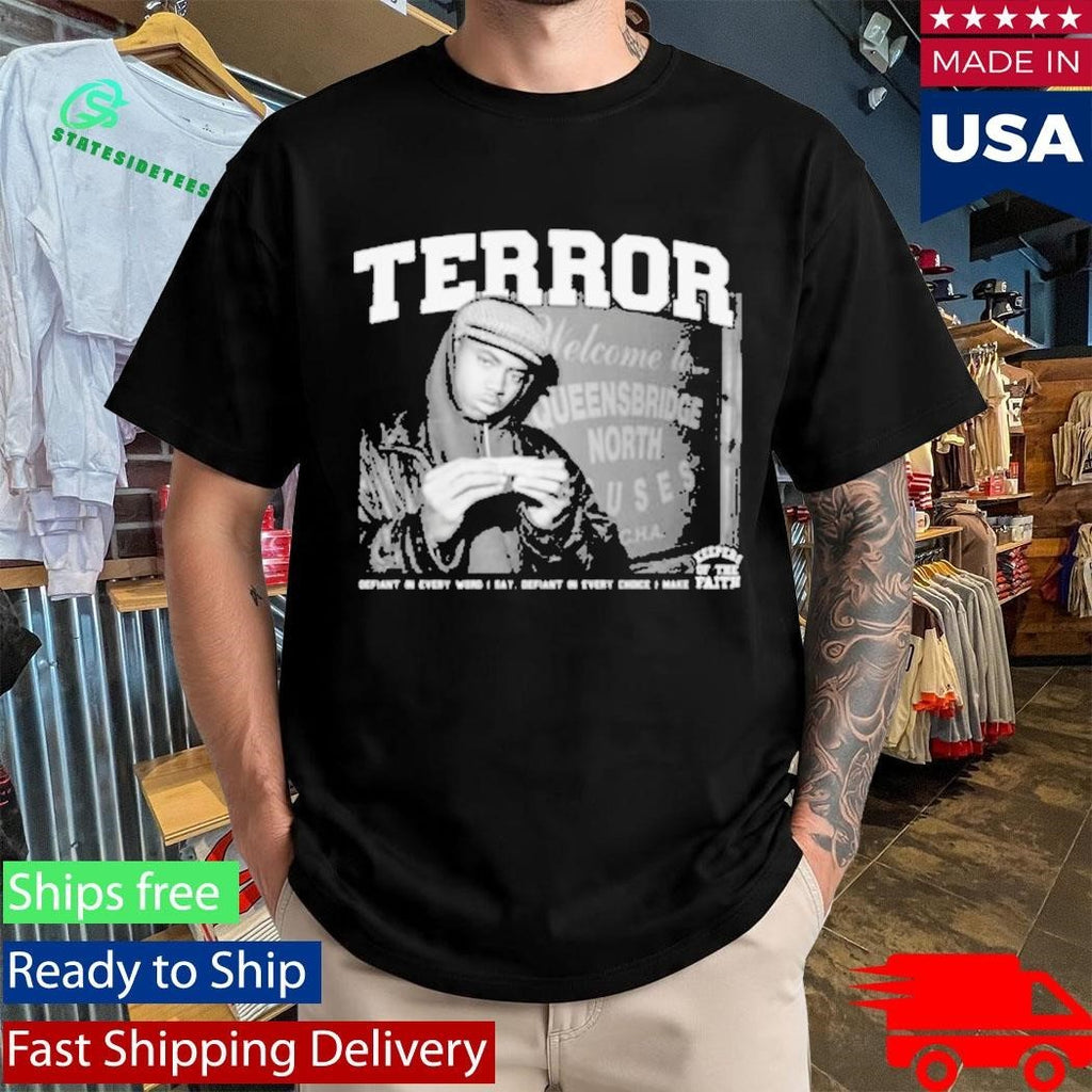 Terror Defiant Shirt