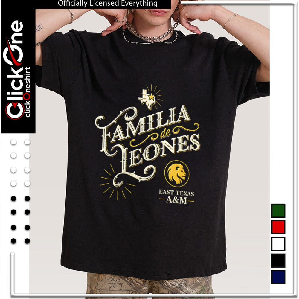 Texas A and M University Lions Familia de Leones East Texas A and M shirt