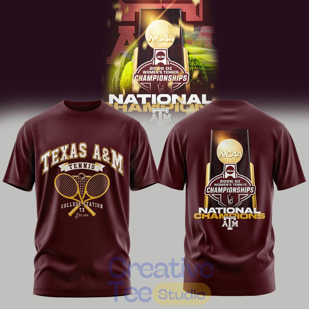 Texas A&M Aggies NCAA DI Women’s Tennis Championships Tee