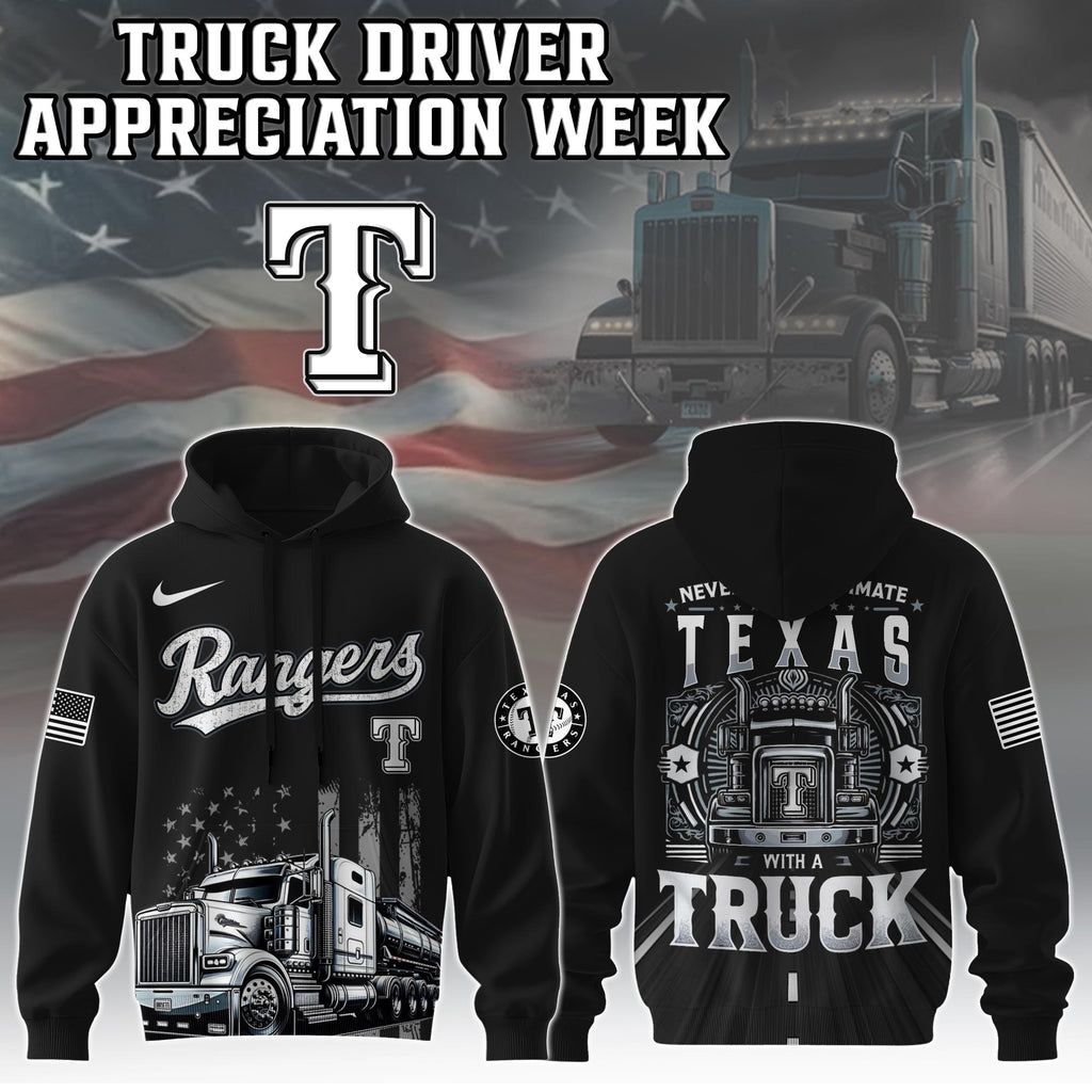 Texas Rangers Nation Truck Driver Appreciation Week Hoodie 2025