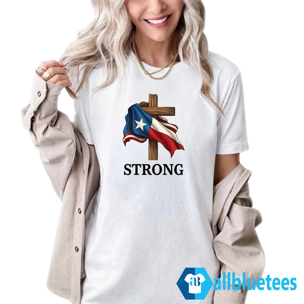 Texas Strong Faith Cross Shirt