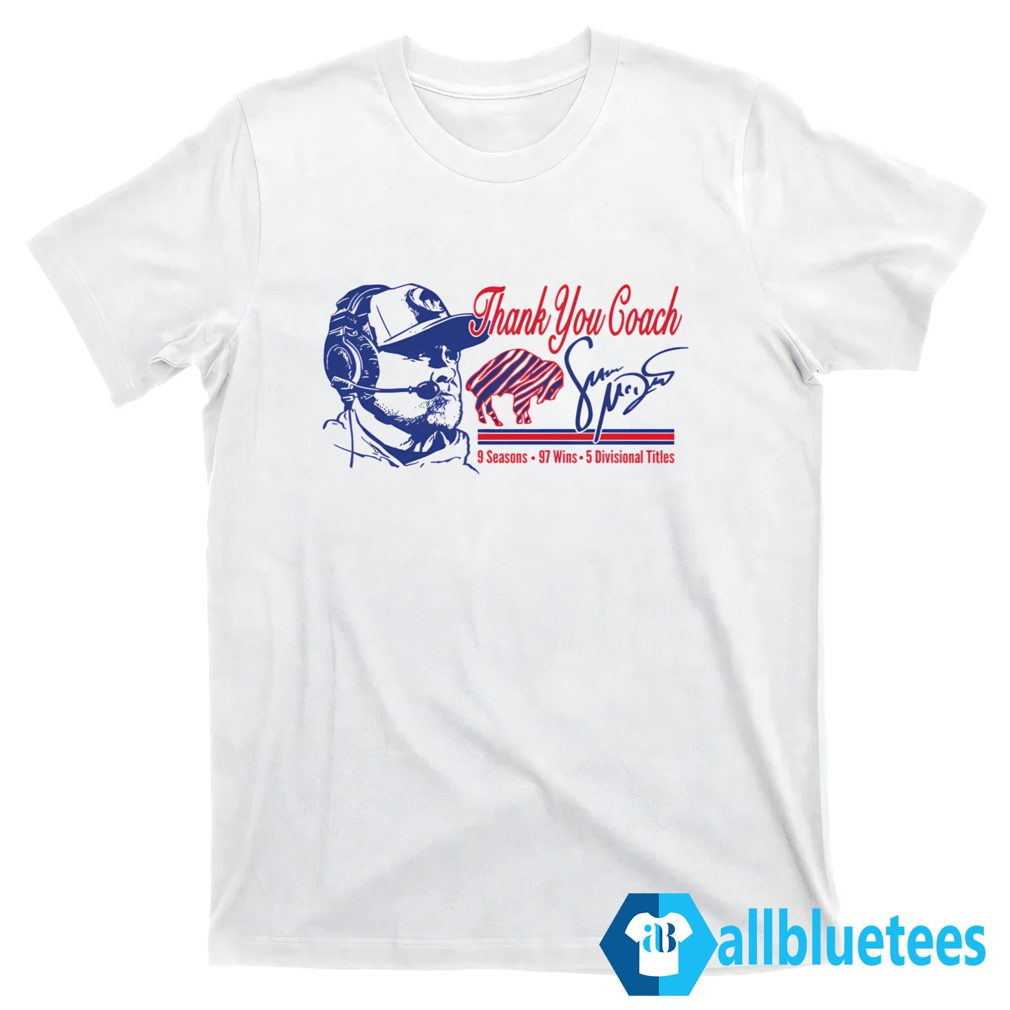 Thank You Coach Sean McDermott 9 Seasons 97 Wins 5 Divisional Titles Shirt