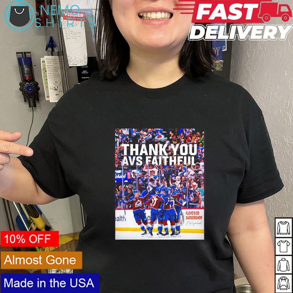 Thank you Colorado Avalanche faithful shirt