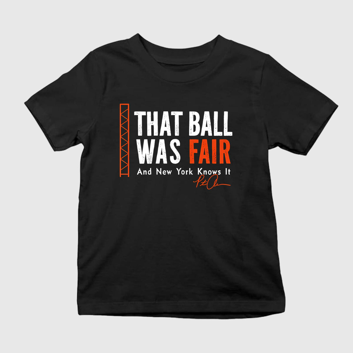 That Ball Was Fair And New York Knows It Shirt