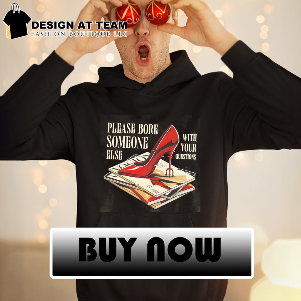 The Devil Wears Prada please bore someone else with your questions shirt