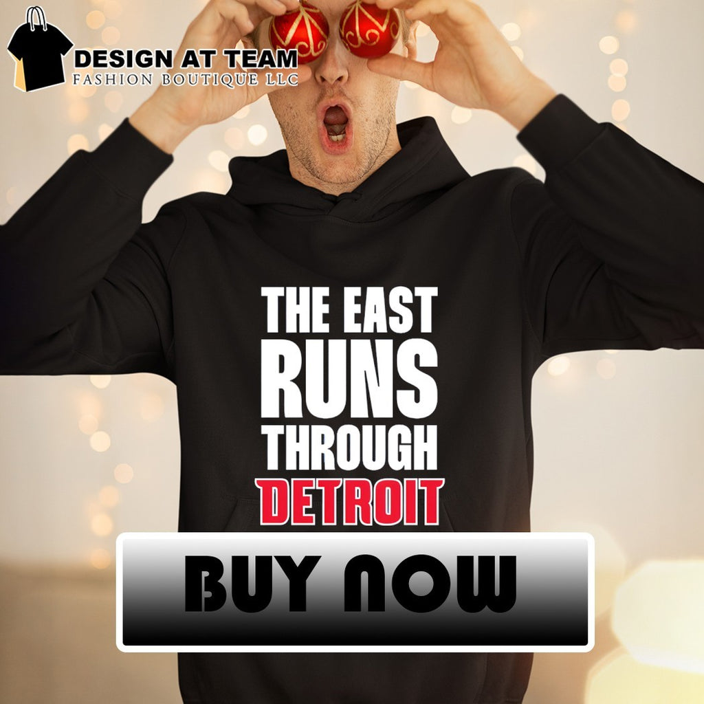 The East Runs Through Detroit Pistons Basketball NBA shirt