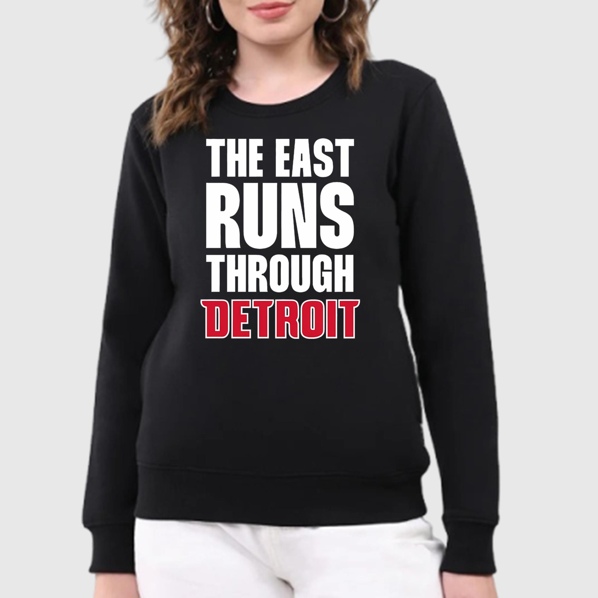 The East Runs Through Detroit Shirt