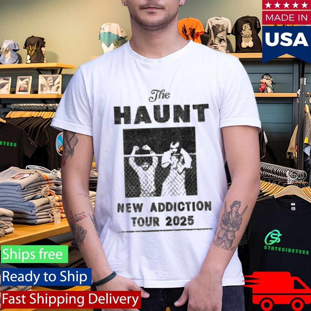 The Haunt New Addiction Tour Shirt