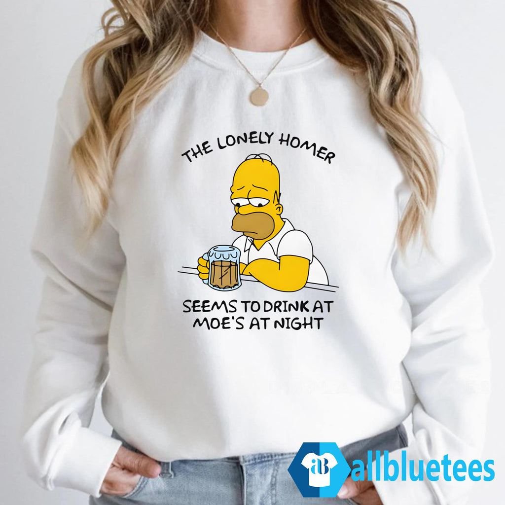 The Lonely Homer Seems To Drink At Moe’s At Night Shirt