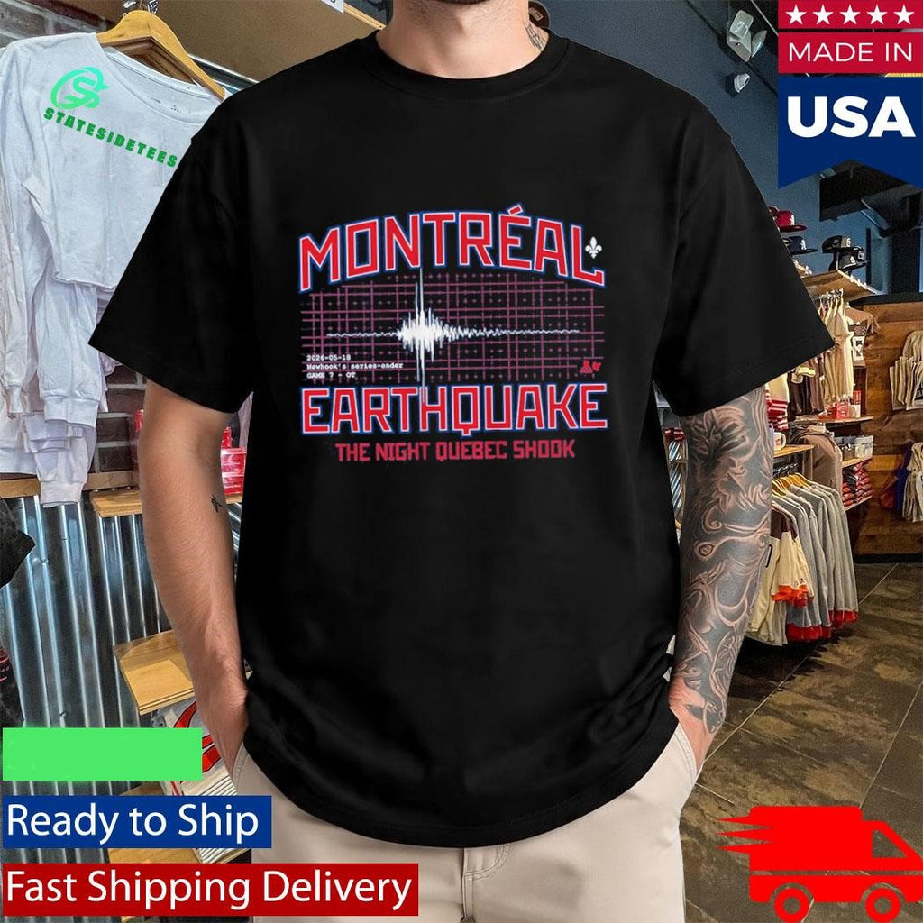 The Montreal Earthquake The Night Quebec Shook Newhook’s Series-Ender Shirt