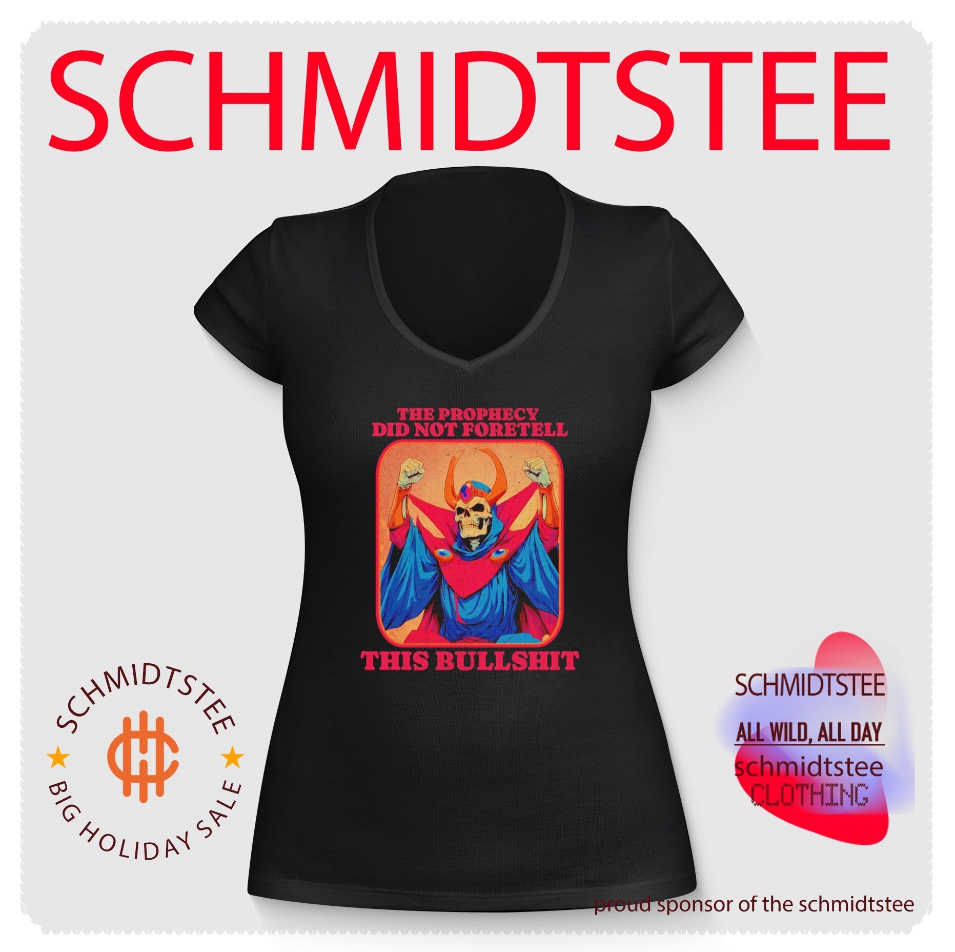 The Prophecy Did Not Foretell This Bullshit shirt