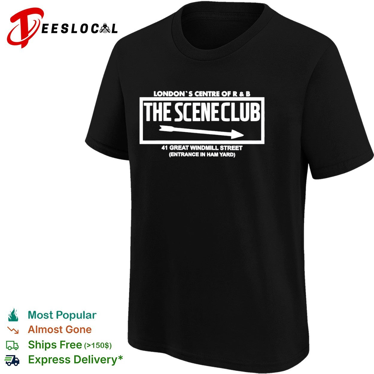 The Scene Club London Centre of R and B 41 Great Windmill Street Ham Yard shirt