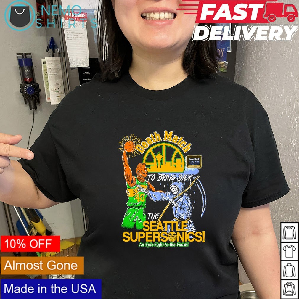 The Seattle death match to bring back an epic fight to the finish shirt