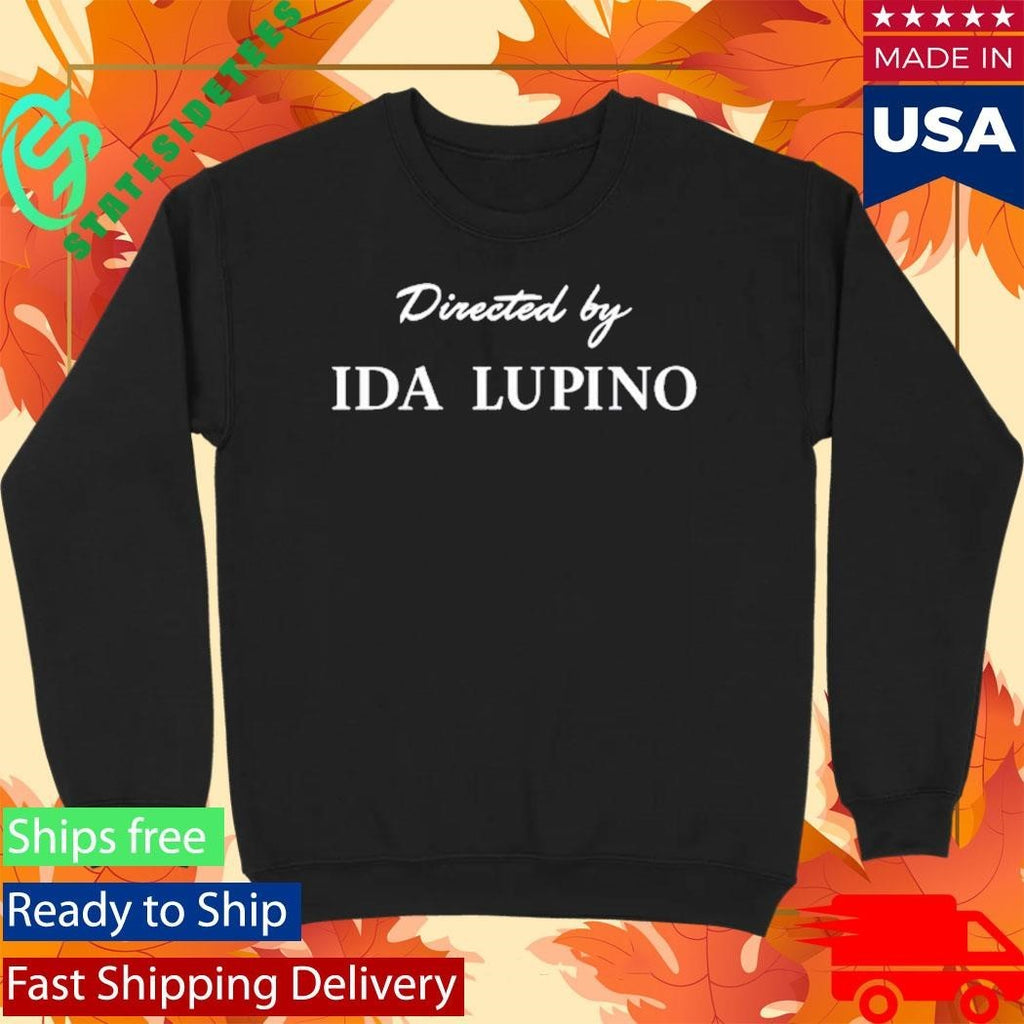 The Sixteen Millimeter Shrine Directed By Ida Lupino Shirt