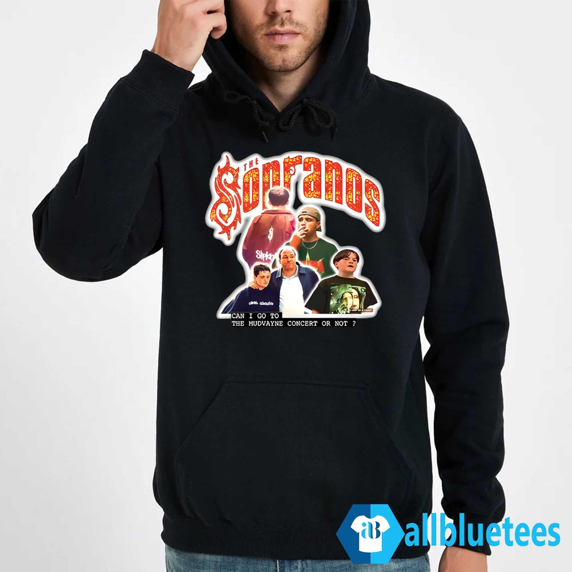 The Sopranos Can I Go To The Mudvayne Concert Or Not Shirt
