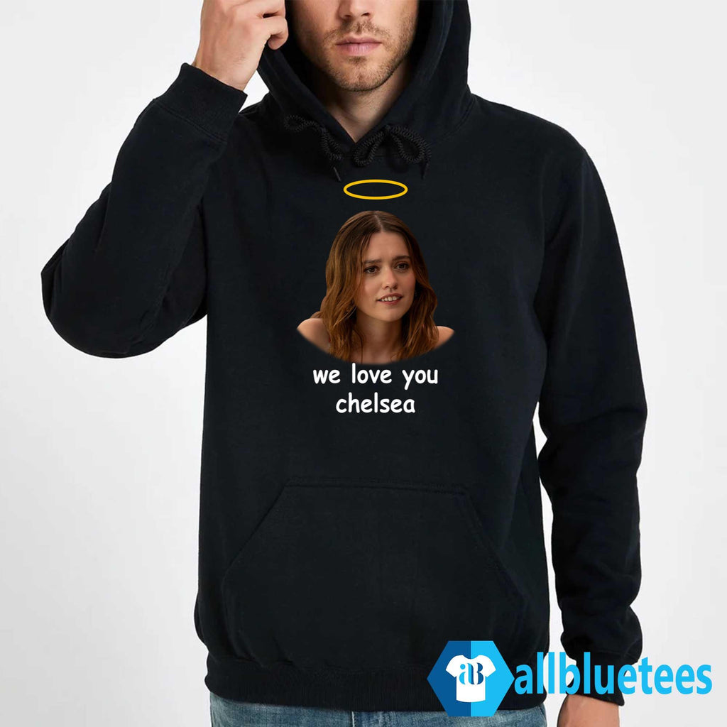 The White Lotus Chelsea We Love You Shirt