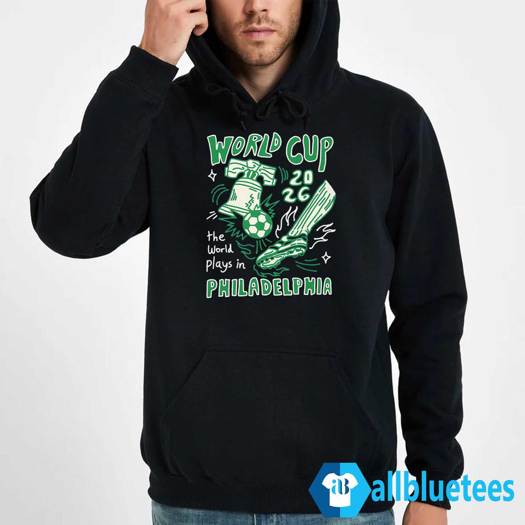 The World Plays In Philadelphia Shirt
