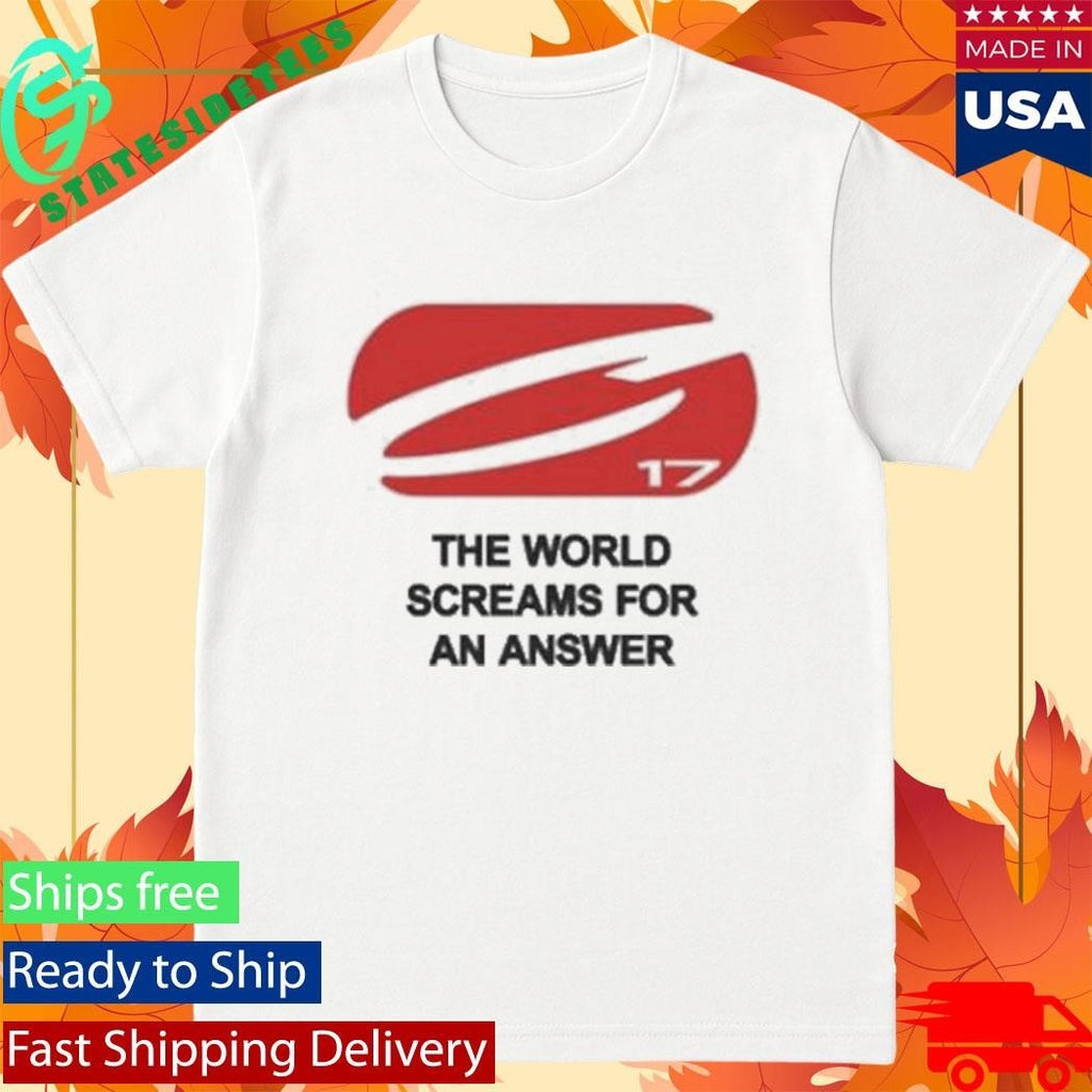 The World Screams For An Answer God’s Plan Shirt
