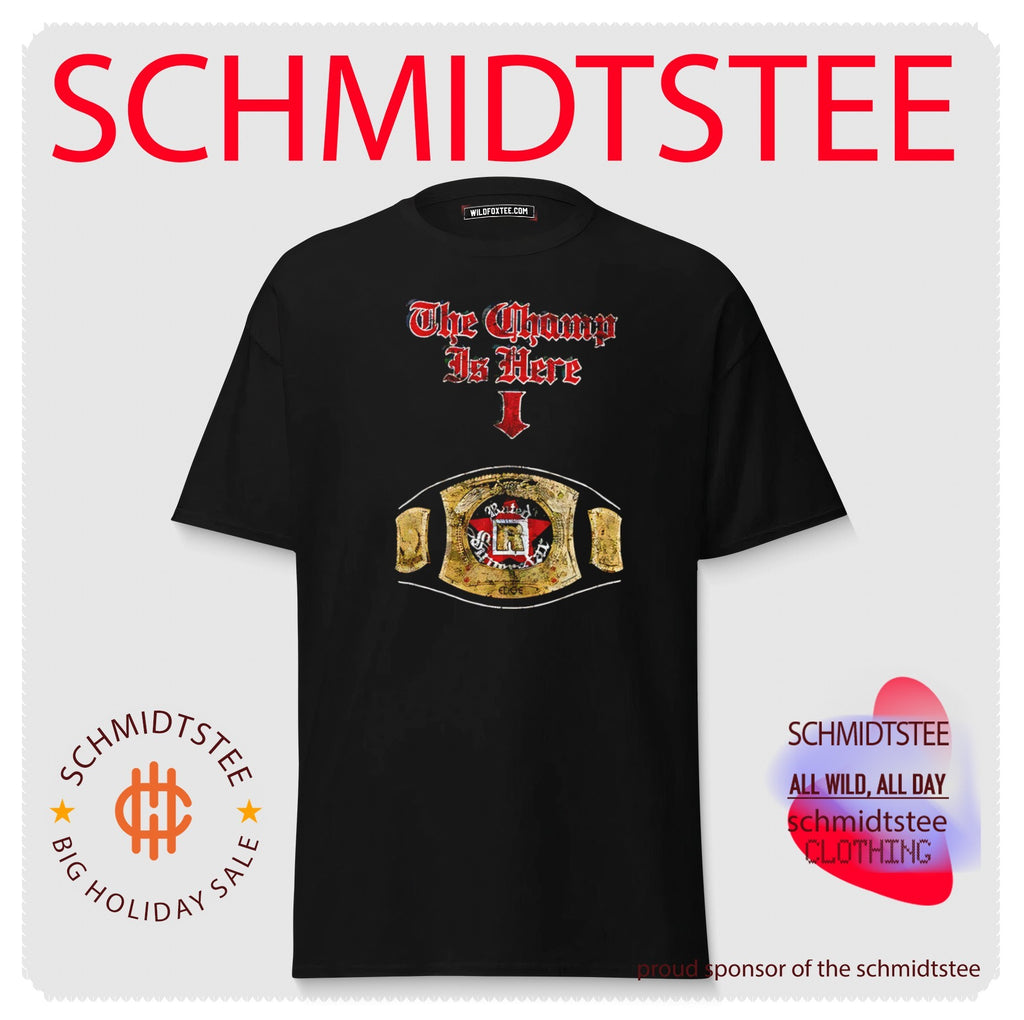 The champ is here WWE championship belt shirt