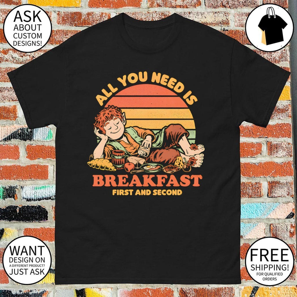 The hobbit breakfast food movie all you need is breakfast first and second shirt