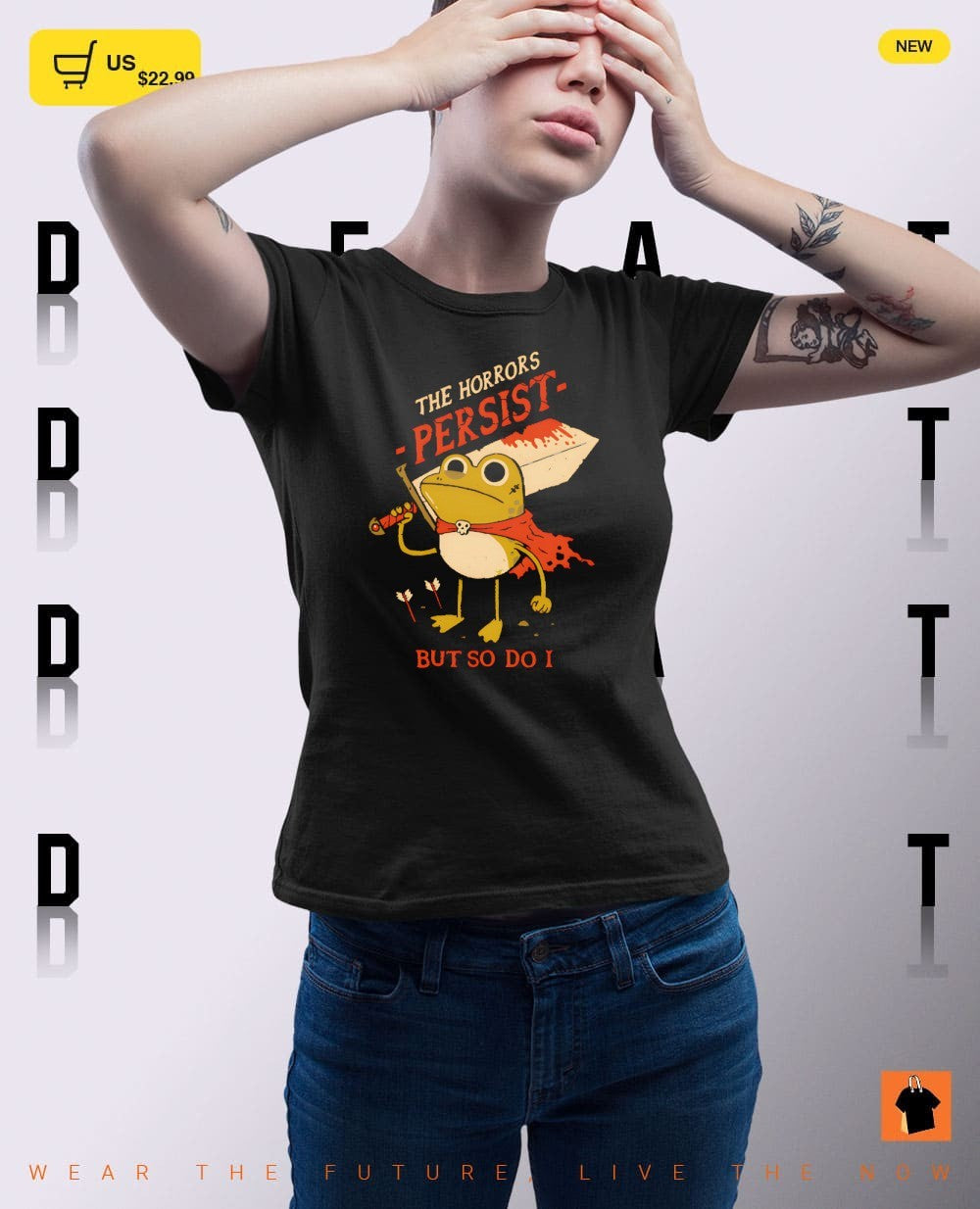 The horrors persist but so do I meme shirt