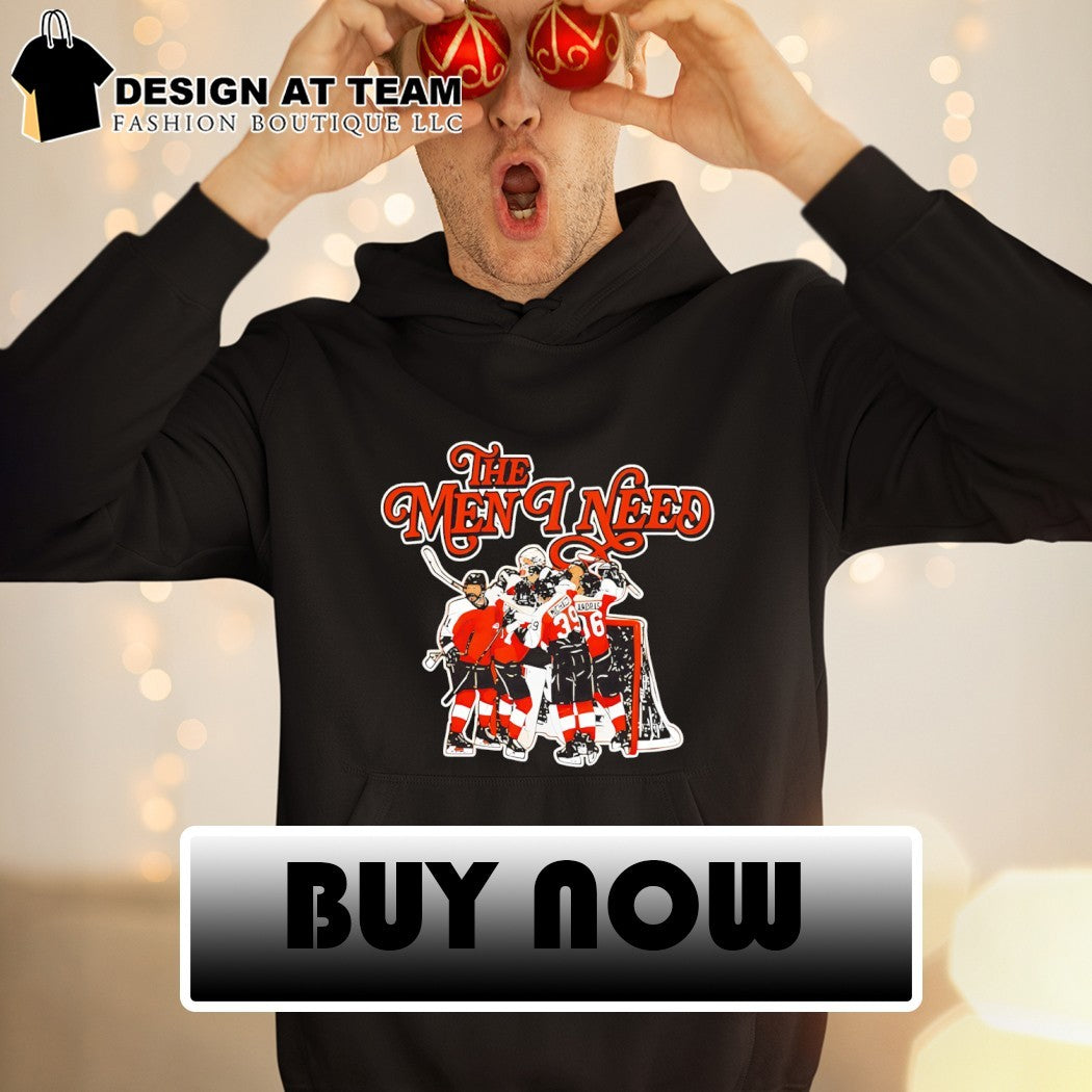 The men I need Philadelphia Flyers hockey Stanley Cup NHL 2026 shirt