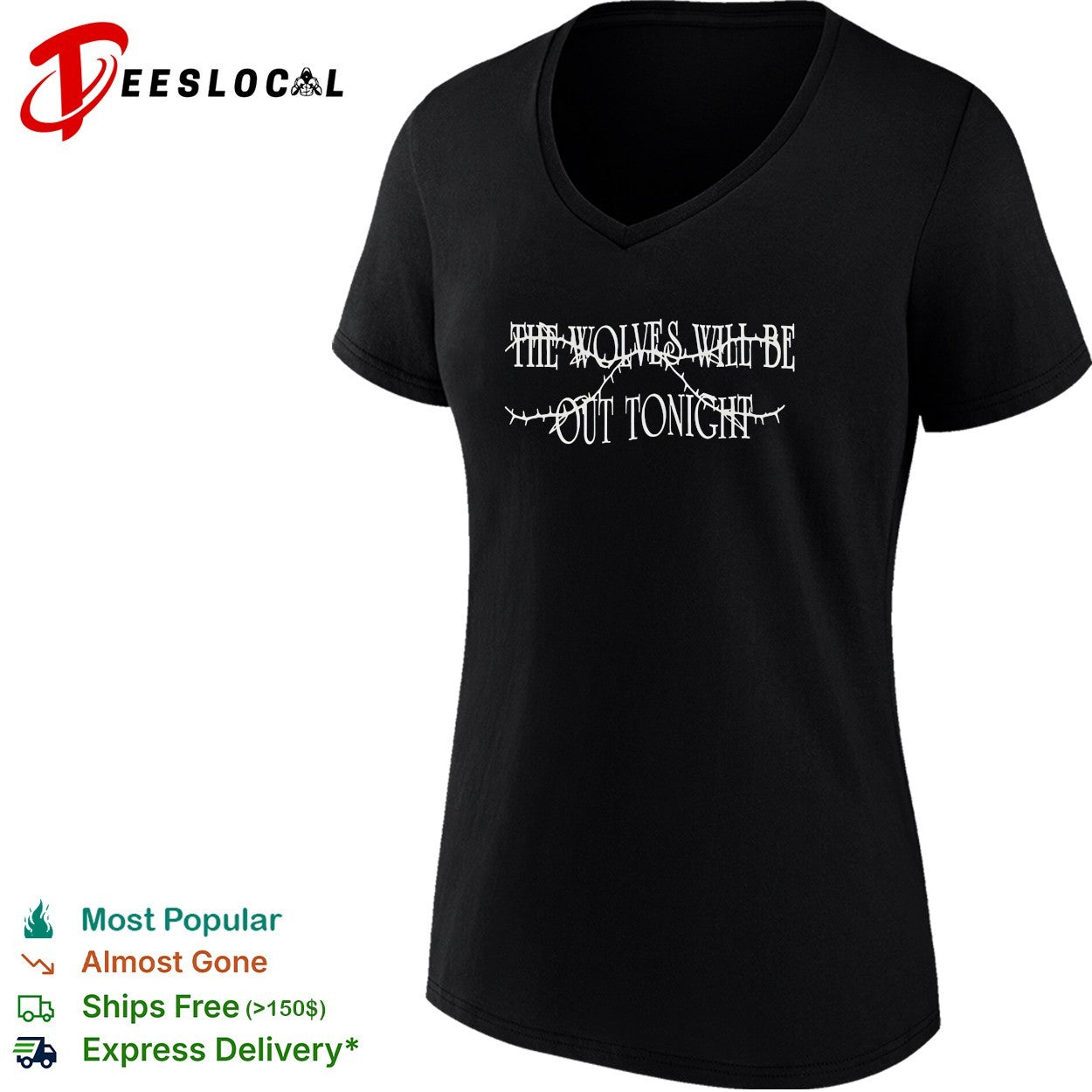 The wolves will be out tonight shirt