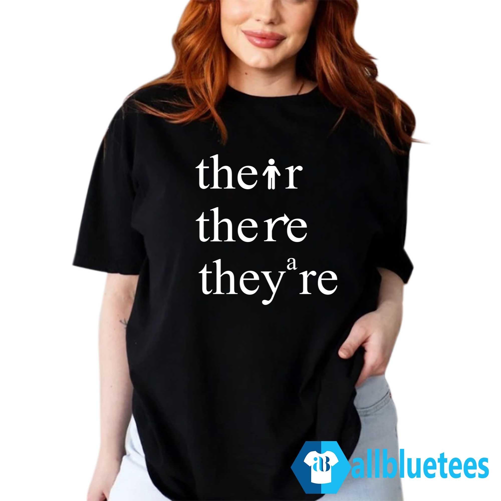Their There They’re Shirt
