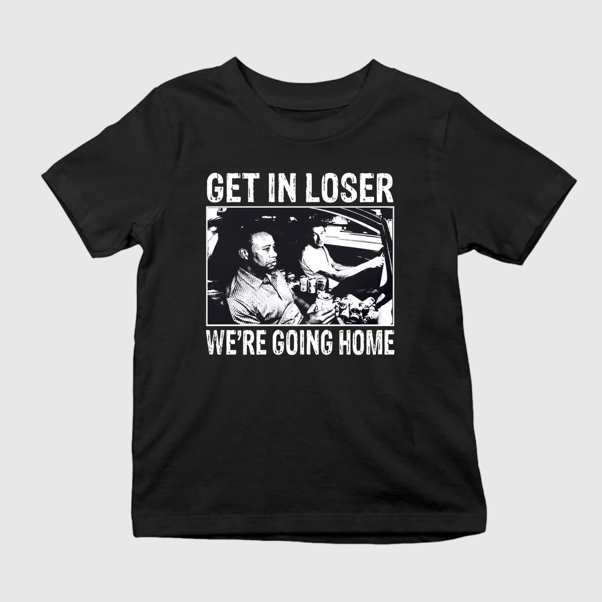 Tiger Wood Get In Loser Shirt