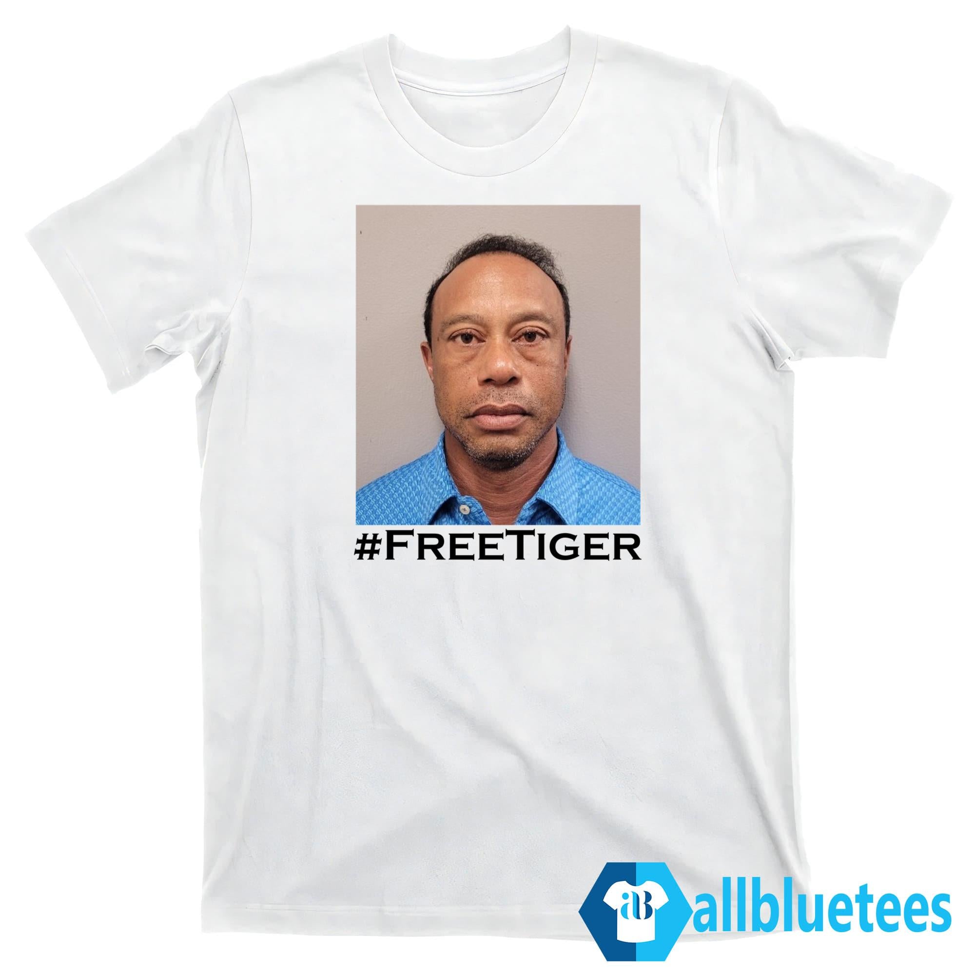 Tiger Woods Mugshot Free Tiger Shirt