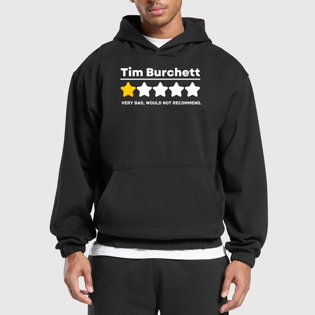 Tim Burchett 1 Star Very Bad Would Not Recommend Shirt