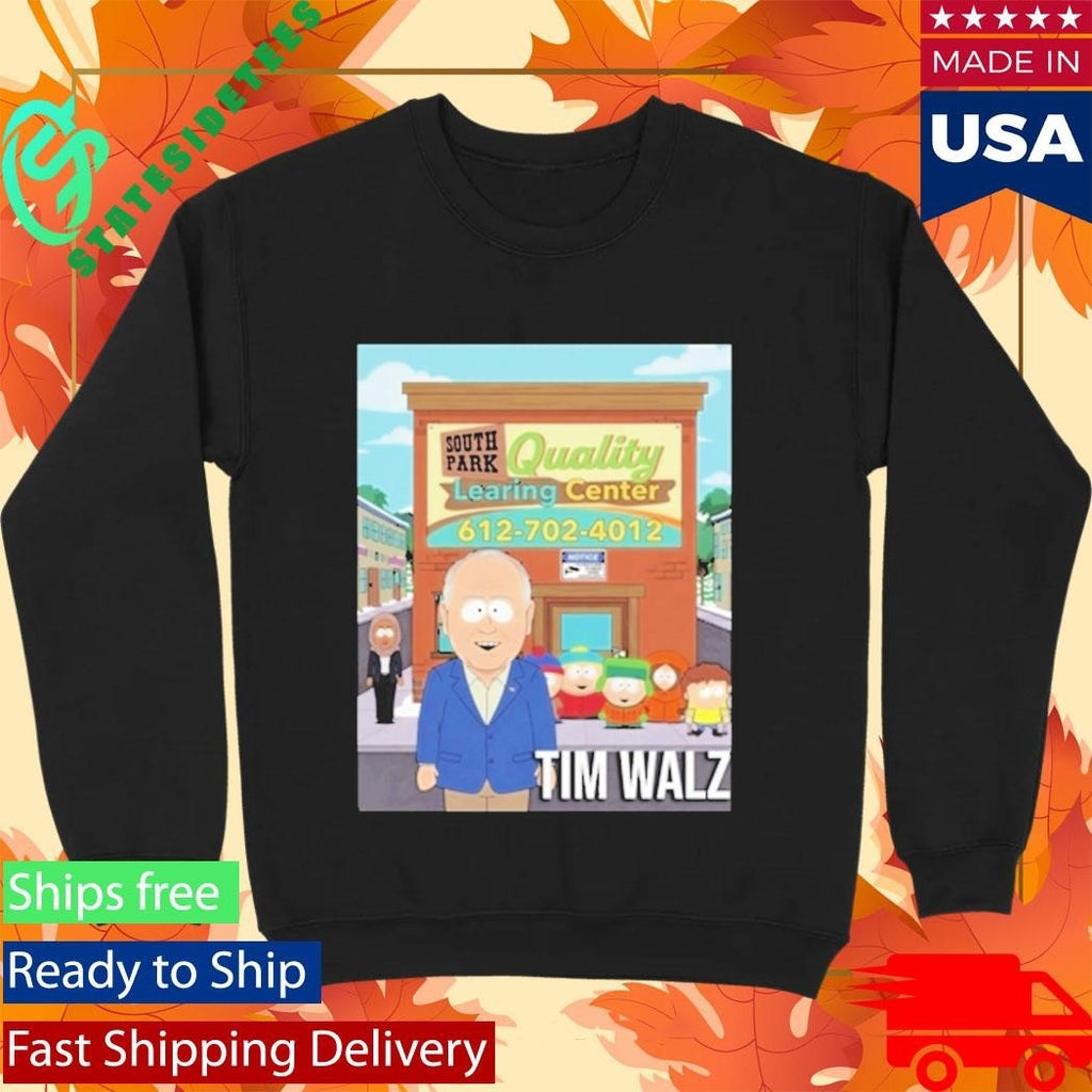 Tim Walz South Park Quality Learning Center Shirt