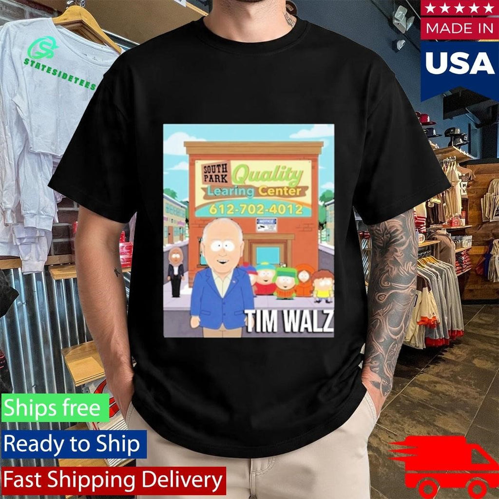 Tim Walz South Park Quality Learning Center Shirt