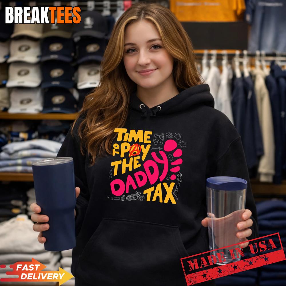 Time to Pay the Daddy Tax Funny Gamer Dad Father’s Day T-Shirt