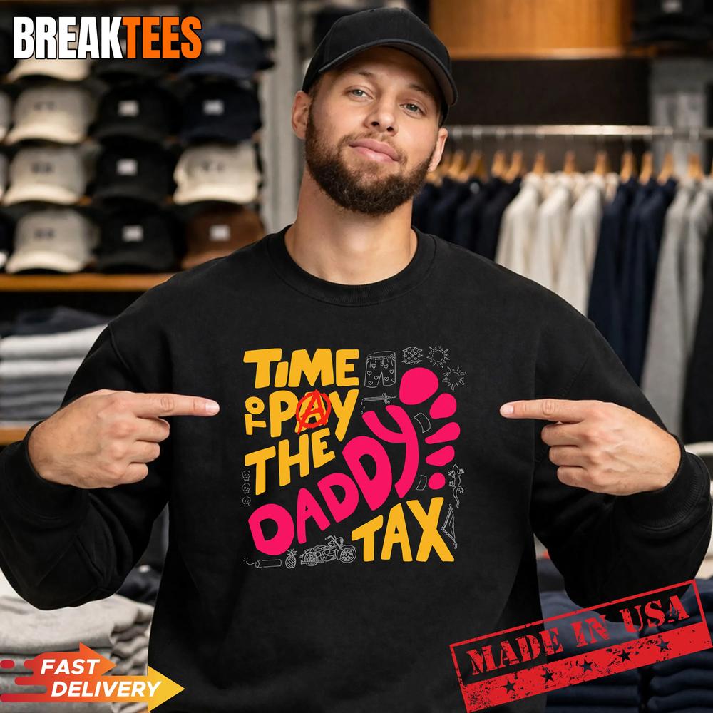 Time to Pay the Daddy Tax Funny Gamer Dad Father’s Day T-Shirt