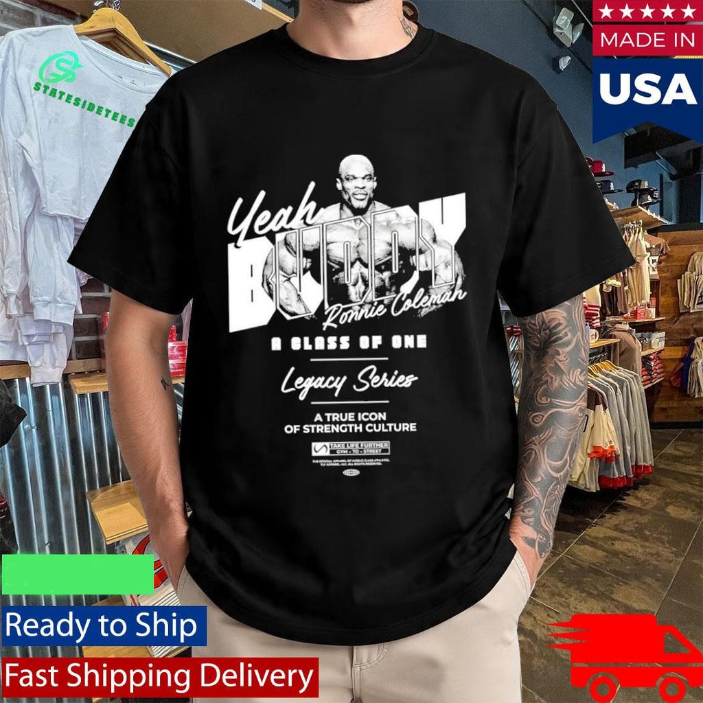 Tlf Ronnie Coleman Yeah Buddy Shirt