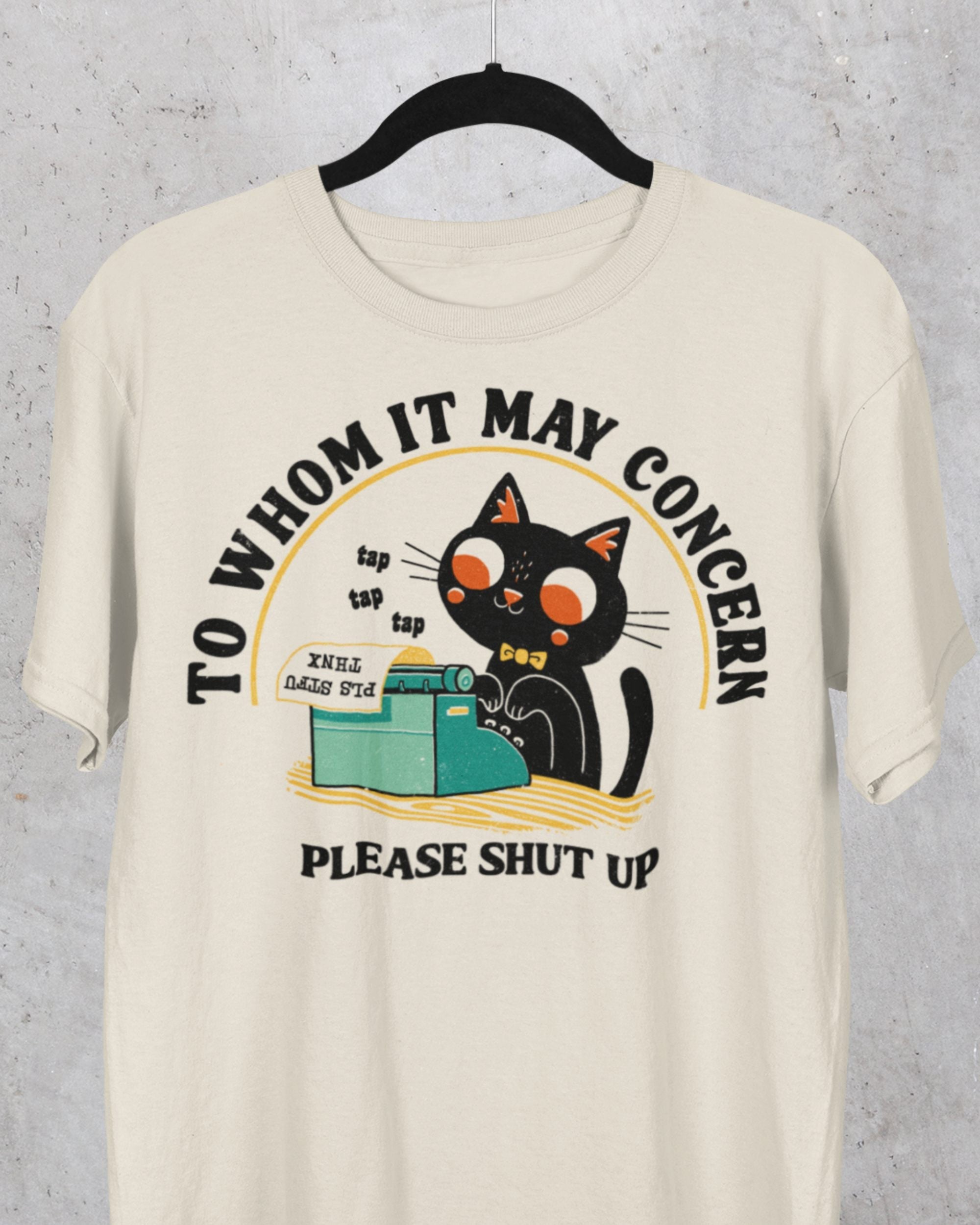 'To Whom It May Concern' Shirt