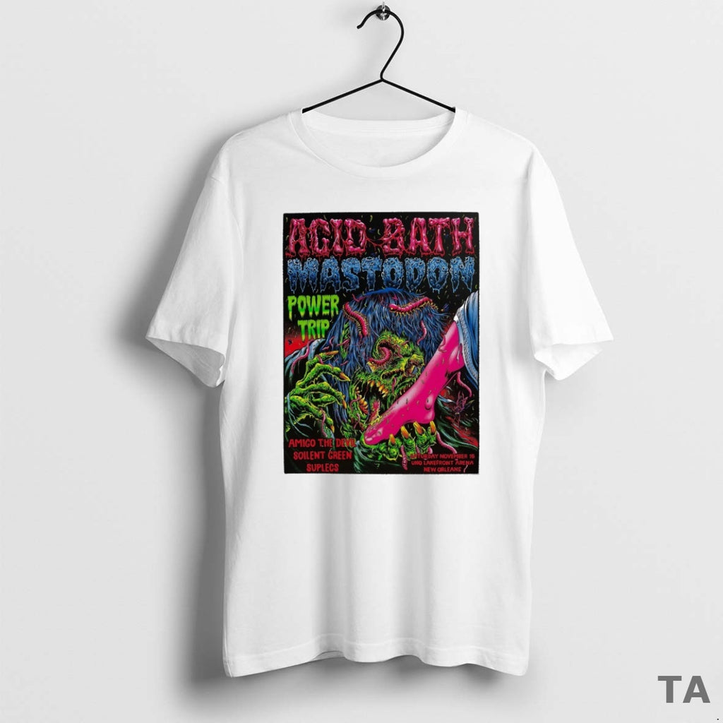 Top Acid Bath At Uno Lakefront Arena New Orleans On November 15 2025 Shirt Hoodie Sweatshirt | PurePodTees.com