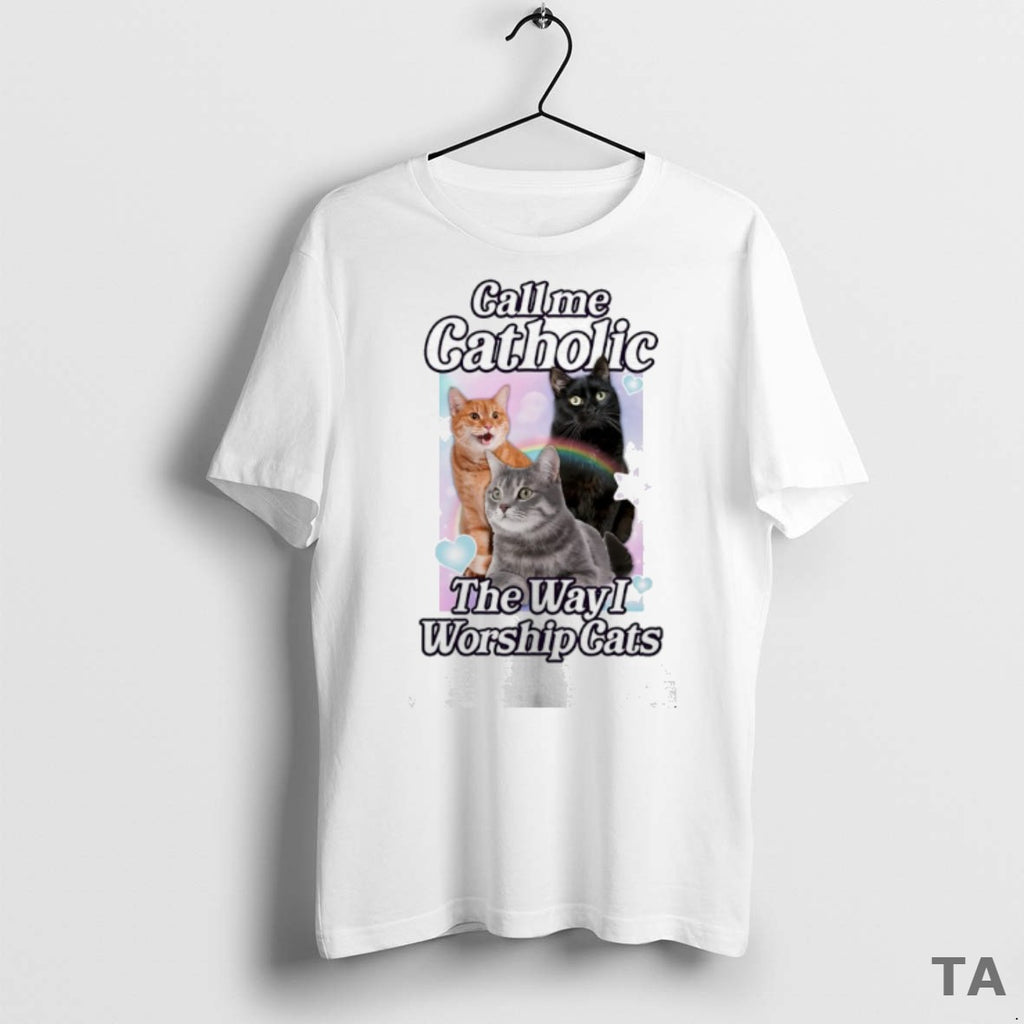 Top Call Me Catholic The Way I Worship Cats T Shirt Sweater
