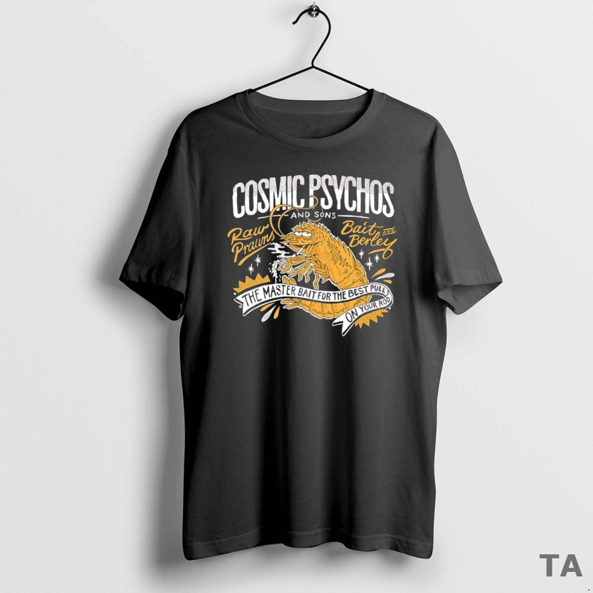 Top Cosmic Psychos The Master Bait For The Best Pull On Your Rod Shirt Hoodie Sweatshirt | PurePodTees.com