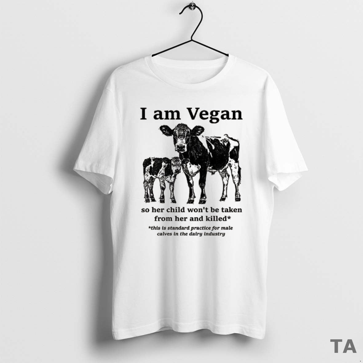Top Cow I Am Vegan So Her Child Wont Be Taken From Her And Killed Shirt Hoodie Sweatshirt | PurePodTees.com