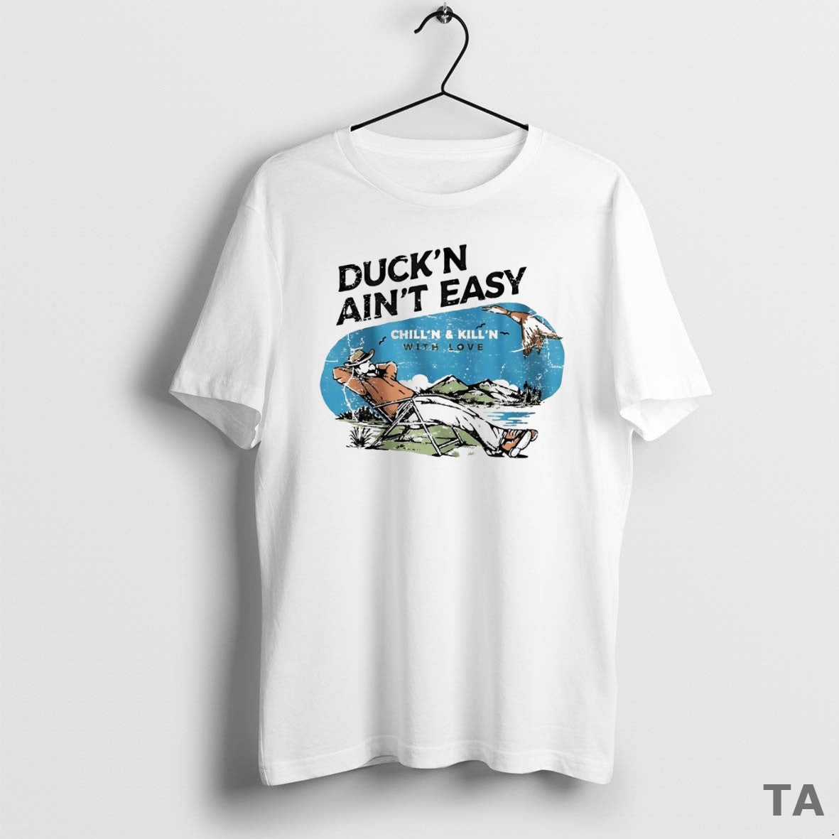 Top Duckin Aint Easy Chilln And Killn With Love Live Dirty Die Cowboy Shirt Hoodie Sweatshirt | PurePodTees.com