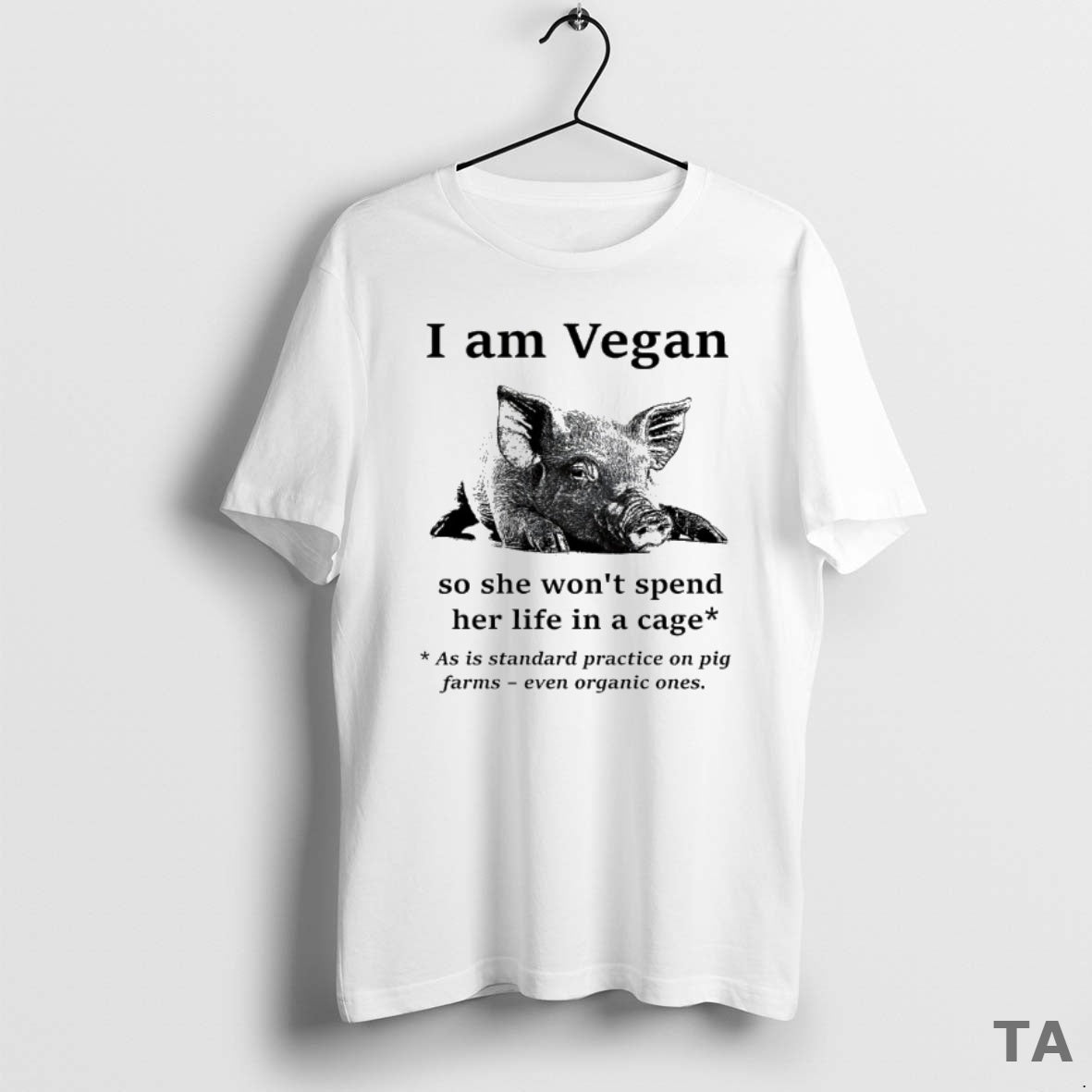Top I Am Vegan So He Wont Spend Her Life In A Cage Shirt Hoodie Sweatshirt | PurePodTees.com
