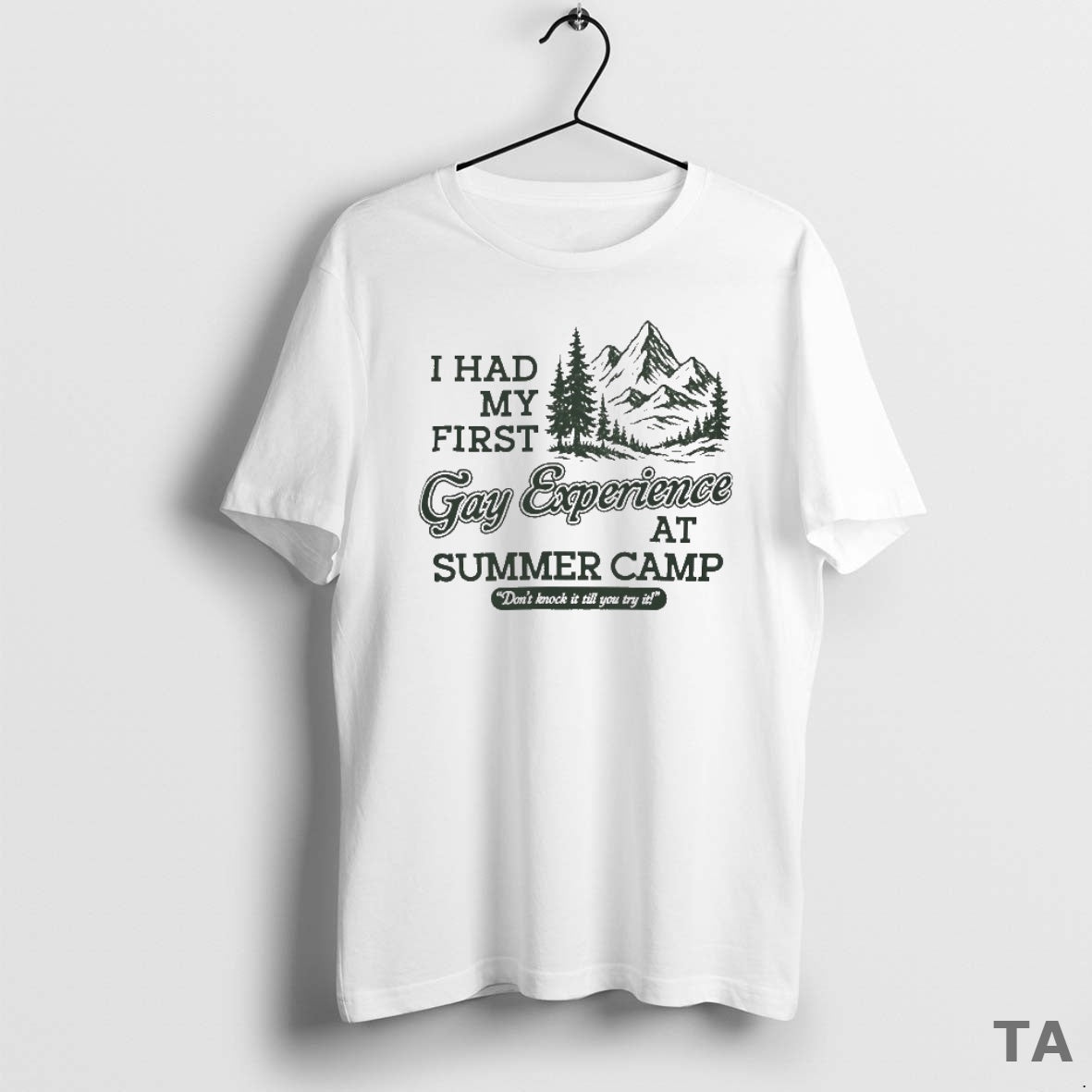 Top I Had My First Gay Experience At Summer Camp Dont Knock It Till You Shirt Hoodie Sweatshirt | PurePodTees.com