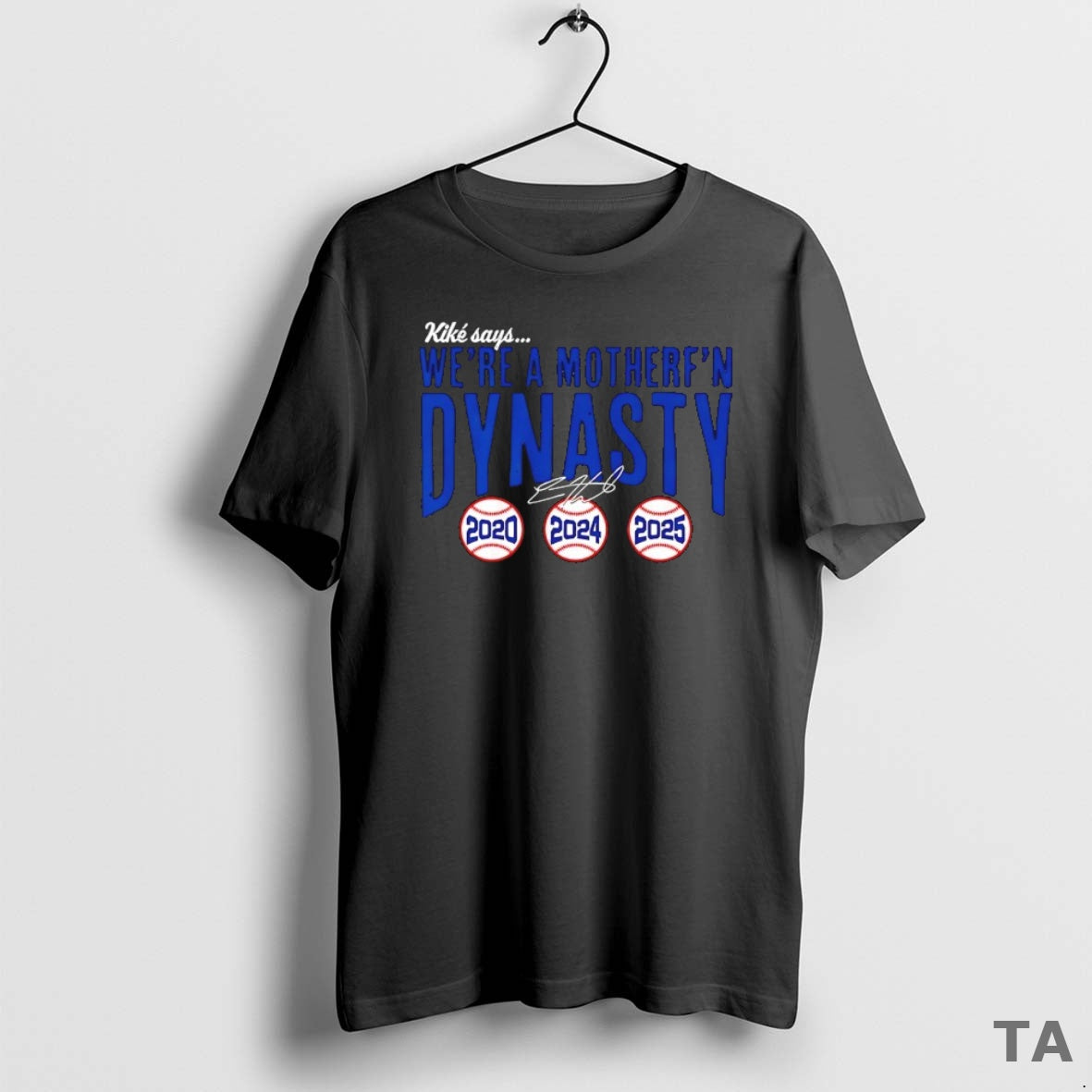 Top Los Angeles Dodgers Kike Hernandez Were A Mother Fn Dynasty 2020 2024 2025 Signature Shirt Hoodie Sweatshirt
