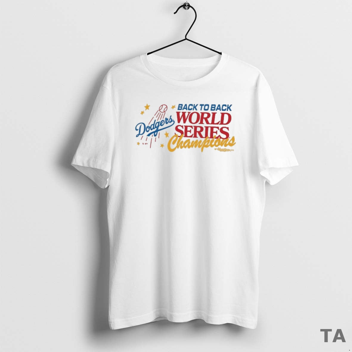 Top Los Angeles Dodgers Win Toronto Blue Jays 47 Back To Back World Series Champions Shirt Hoodie Sweatshirt